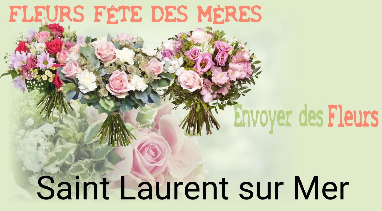 Bouquet de Fête des Mères livré à Saint-Laurent-sur-Mer